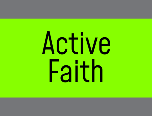 Core Value: Active Faith