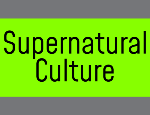 Core Value: Supernatural Culture